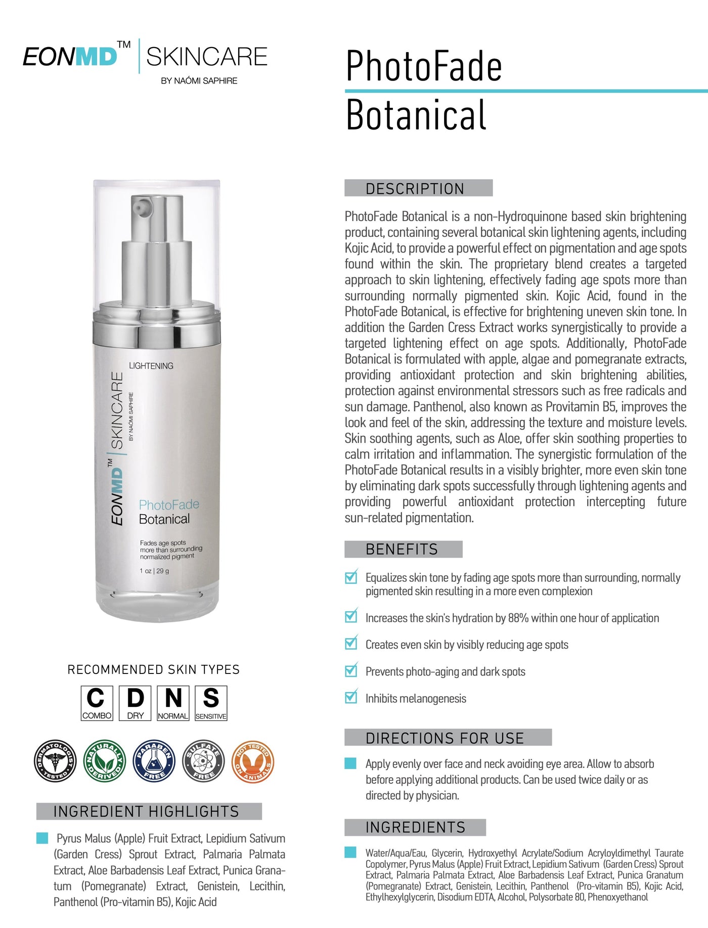 PhotoFade Botanical is a non-Hydroquinone based skin brightening product, containing several botanical skin lightening agents, including Kojic Acid, to provide a powerful effect on pigmentation and age spots found within the skin. The proprietary blend creates a targeted approach to skin lightening, effectively fading age spots more than surrounding normally pigmented skin. Kojic Acid, found in the PhotoFade Botanical, is effective for brightening uneven skin tone. 